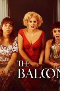 فيلم الاثارة The Balconettes 2024 مترجم الشرفات