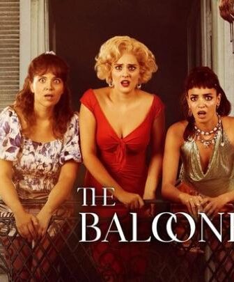 فيلم الاثارة The Balconettes 2024 مترجم الشرفات