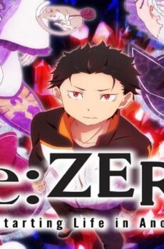 ReZero kara Hajimeru Isekai Seikatsu