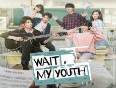 مسلسل Wait My Youth الحلقة 3 مترجمة