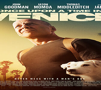 فيلم Once Upon A Time In Venice 2017 مترجم