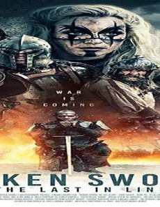 فيلم Broken Swords The Last In Line 2018 مترجم