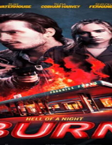 فيلم Burn 2019 مترجم