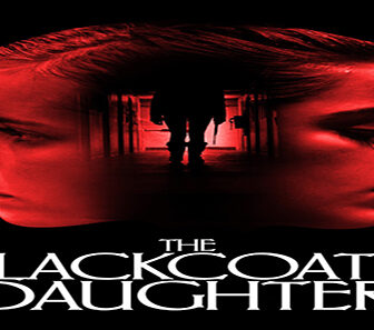 فيلم The Blackcoats Daughter 2015 مترجم