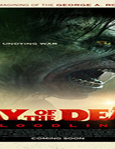 فيلم Day Of The Dead Bloodline 2018 مترجم