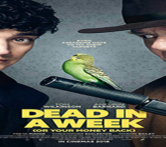 فيلم Dead In A Week Or Your Money Back 2018 مترجم
