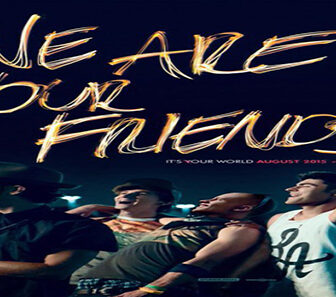 فيلم We Are Your Friends 2015 مترجم