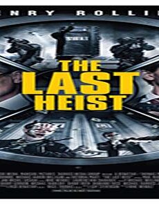 فيلم The Last Heist 2016 مترجم