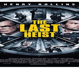 فيلم The Last Heist 2016 مترجم