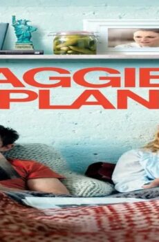 فيلم Maggie’s Plan 2015 مترجم