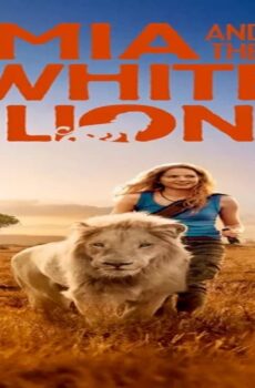 فيلم Mia and the White Lion 2018 مترجم