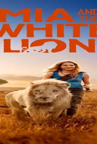 فيلم Mia and the White Lion 2018 مترجم