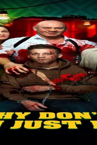 فيلم Why Don’t You Just Die! 2018 مترجم