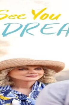 فيلم I’ll See You in My Dreams 2015 مترجم