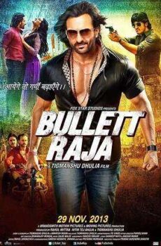 فيلم Bullett Raja 2013 مترجم
