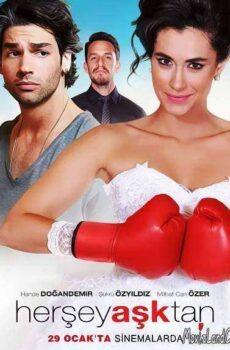 فيلم كل شيء بسبب الحب Her Şey Aşktan مترجم