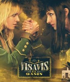 Vis a vis: El oasis
