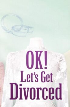 OK! Let’s Get Divorced حسناً لنتطلق