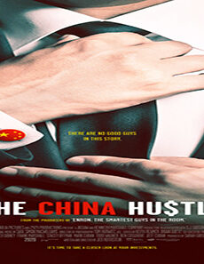 فيلم The China Hustle 2017 مترجم