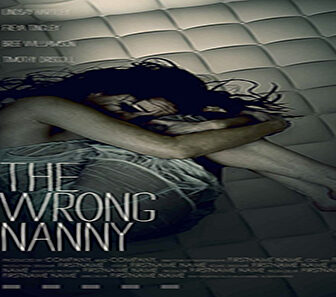 فيلم The Wrong Nanny 2017 مترجم
