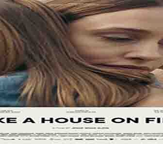فيلم Like A House On Fire 2021 مترجم