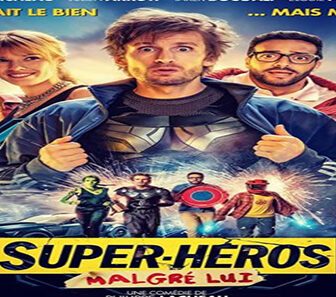 فيلم Super Heros Malgre Lui 2022 مترجم