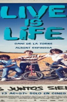 فيلم Live Is Life 2022 مترجم