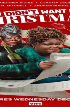 فيلم All I Didn’t Want for Christmas 2022 مترجم