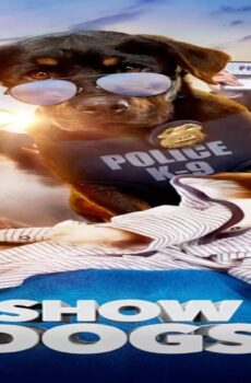 فيلم Show Dogs 2018 مترجم