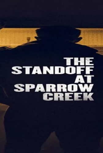 فيلم The Standoff at Sparrow Creek 2018 مترجم