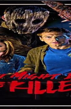 فيلم You Might Be the Killer 2018 مترجم