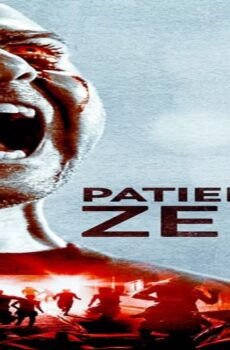 فيلم Patient Zero 2018 مترجم