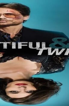 فيلم Beautiful & Twisted 2015 مترجم