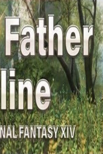 فيلم Brave Father Online Our Story of Final Fantasy XIV 2019 مترجم