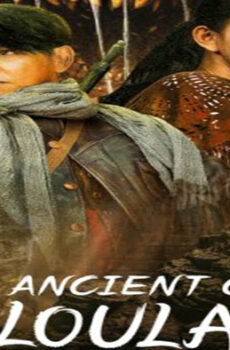 فيلم The ancient City of Loulan 2022 مترجم
