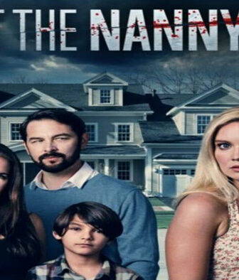 فيلم What the Nanny Saw 2022 مترجم