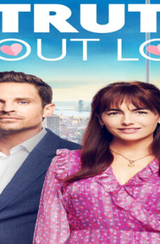 فيلم Truths About Love 2022 مترجم