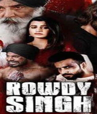 فيلم Rowdy Singh 2022 مترجم