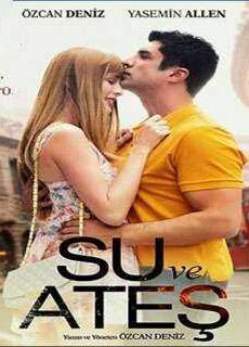 فيلم الماء و النار Su Ve Ateş مترجم