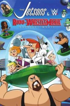 فيلم The Jetsons and WWE Robo WrestleMania 2017 مترجم