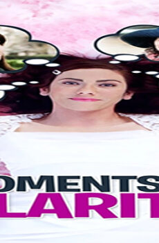 فيلم Moments of Clarity 2016 مترجم