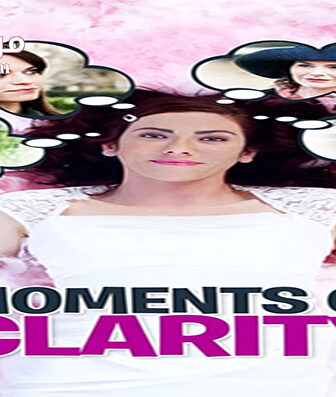 فيلم Moments of Clarity 2016 مترجم