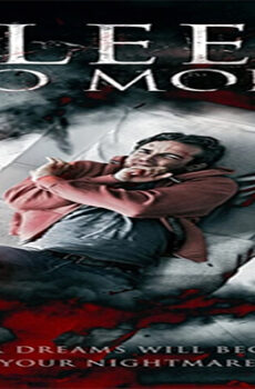 فيلم Sleep No More 2018 مترجم