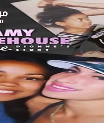 فيلم Amy Winehouse Me Dionnes Story 2021 مترجم