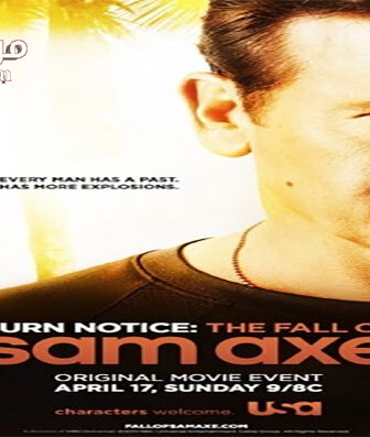 فيلم Burn Notice The Fall of Sam Axe 2011 مترجم