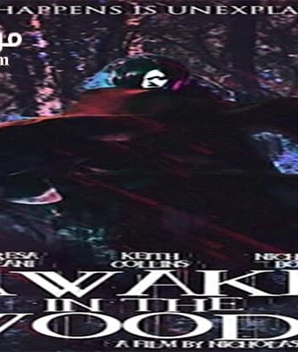 فيلم Awake in the Woods 2015 مترجم