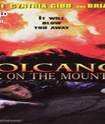 فيلم Volcano Fire on the Mountain 1997 مترجم