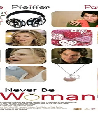 فيلم I Could Never Be Your Woman 2007 مترجم