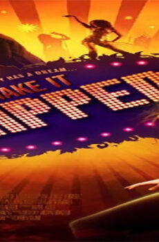 فيلم Make It Happen 2008 مترجم