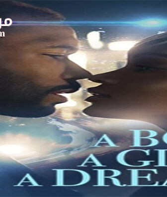 فيلم A Boy A Girl A Dream 2018 مترجم